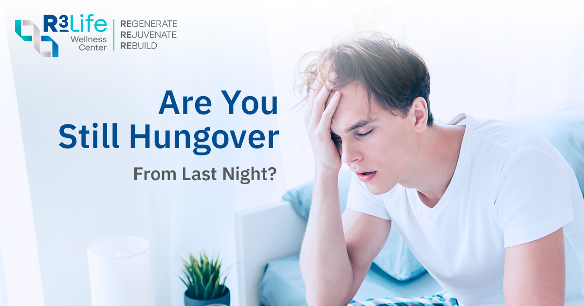 What to do when you have a hangover_R3 Wellness Center