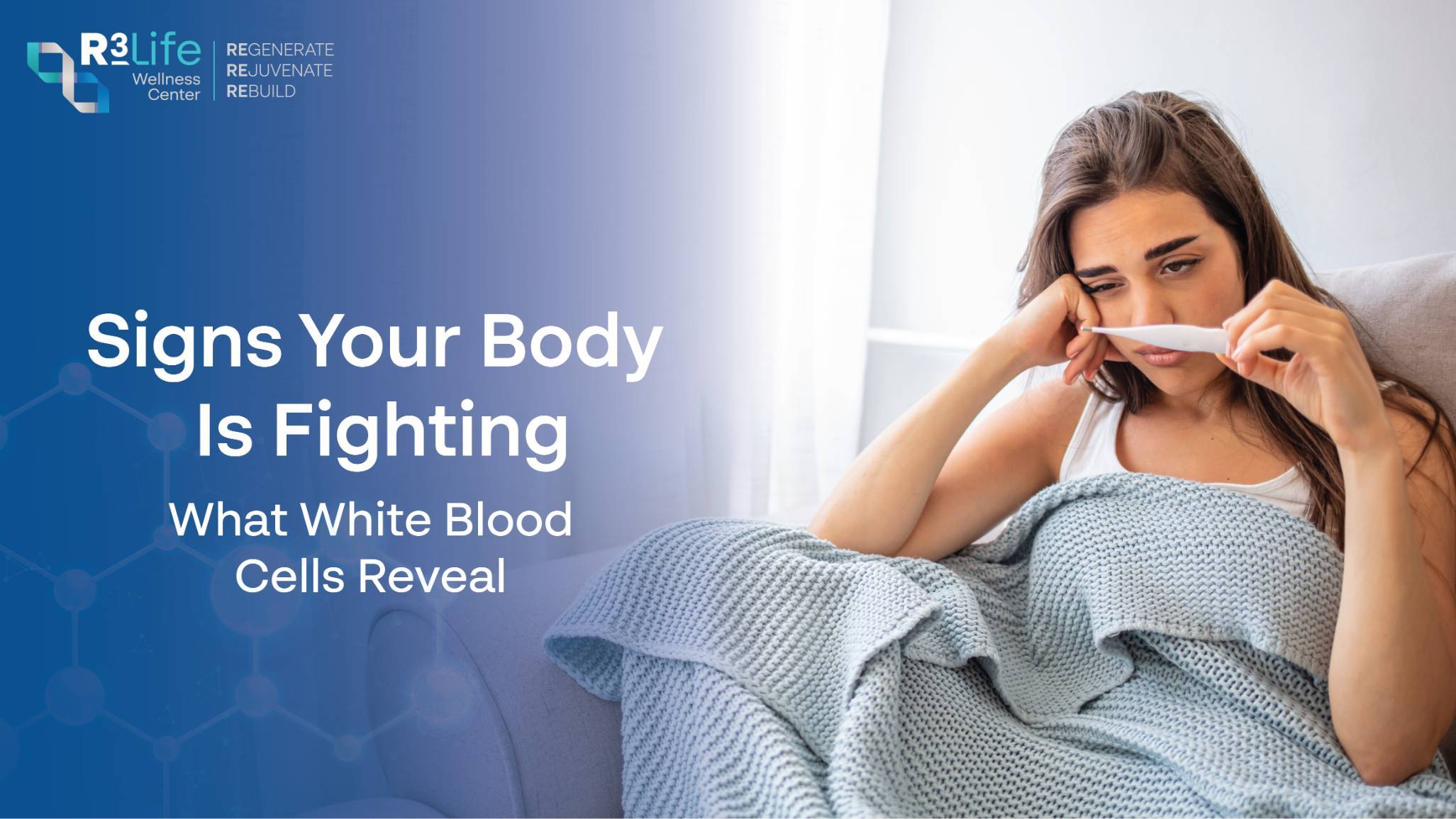สัญญาณที่บ่งบอกว่าร่างกายกำลังต่อสู้กับการติดเชื้อ: เม็ดเลือดขาวกำลังบอกอะไรคุณอยู่  1