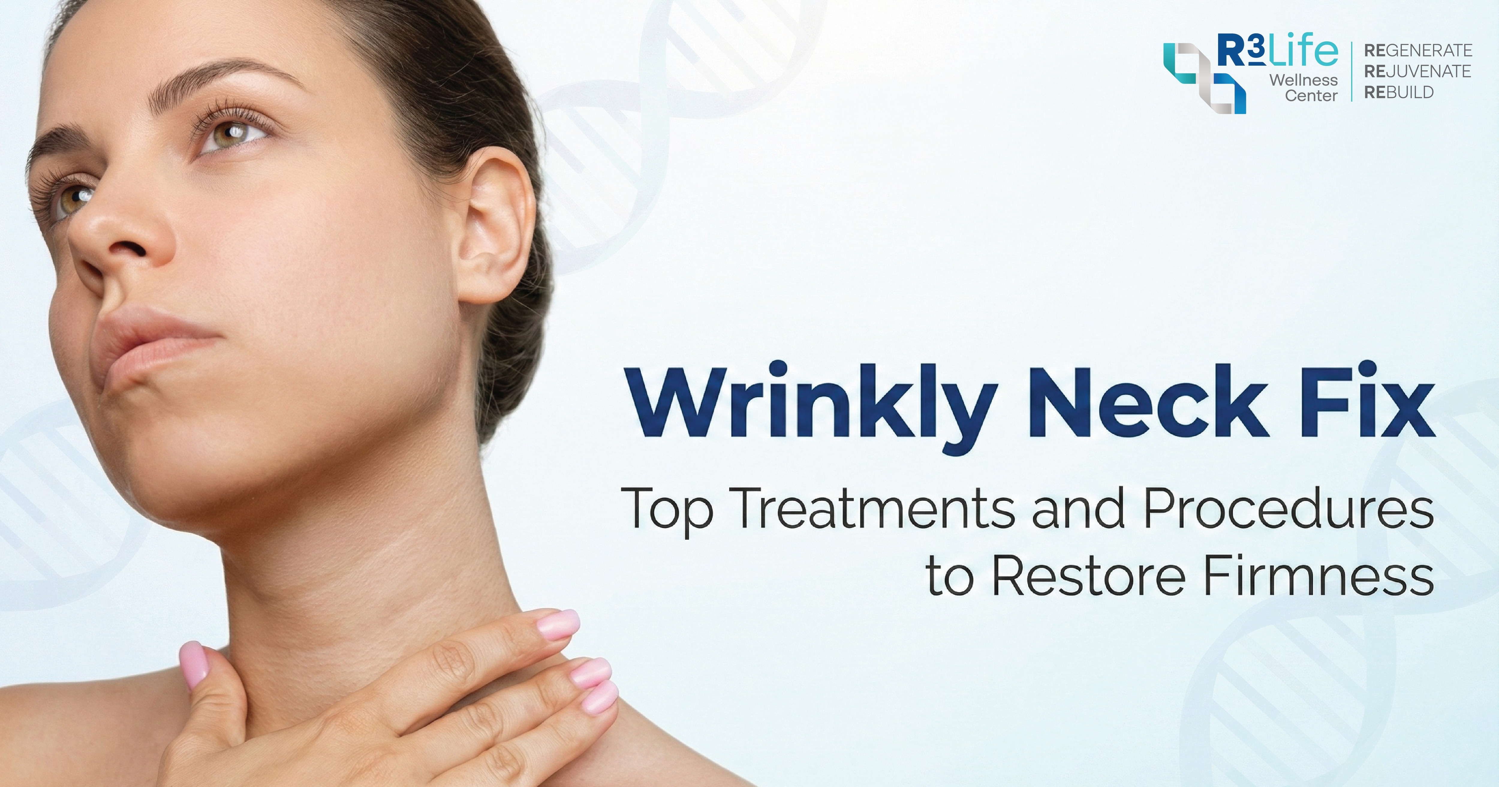 Wrinkly Neck Fix: Top Treatments to Restore Firmness