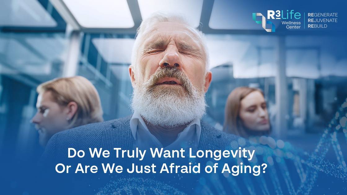 เราอยากมีชีวิตยืนยาว (Longevity) หรือแค่กลัวความแก่ (Fear of Aging)?  4