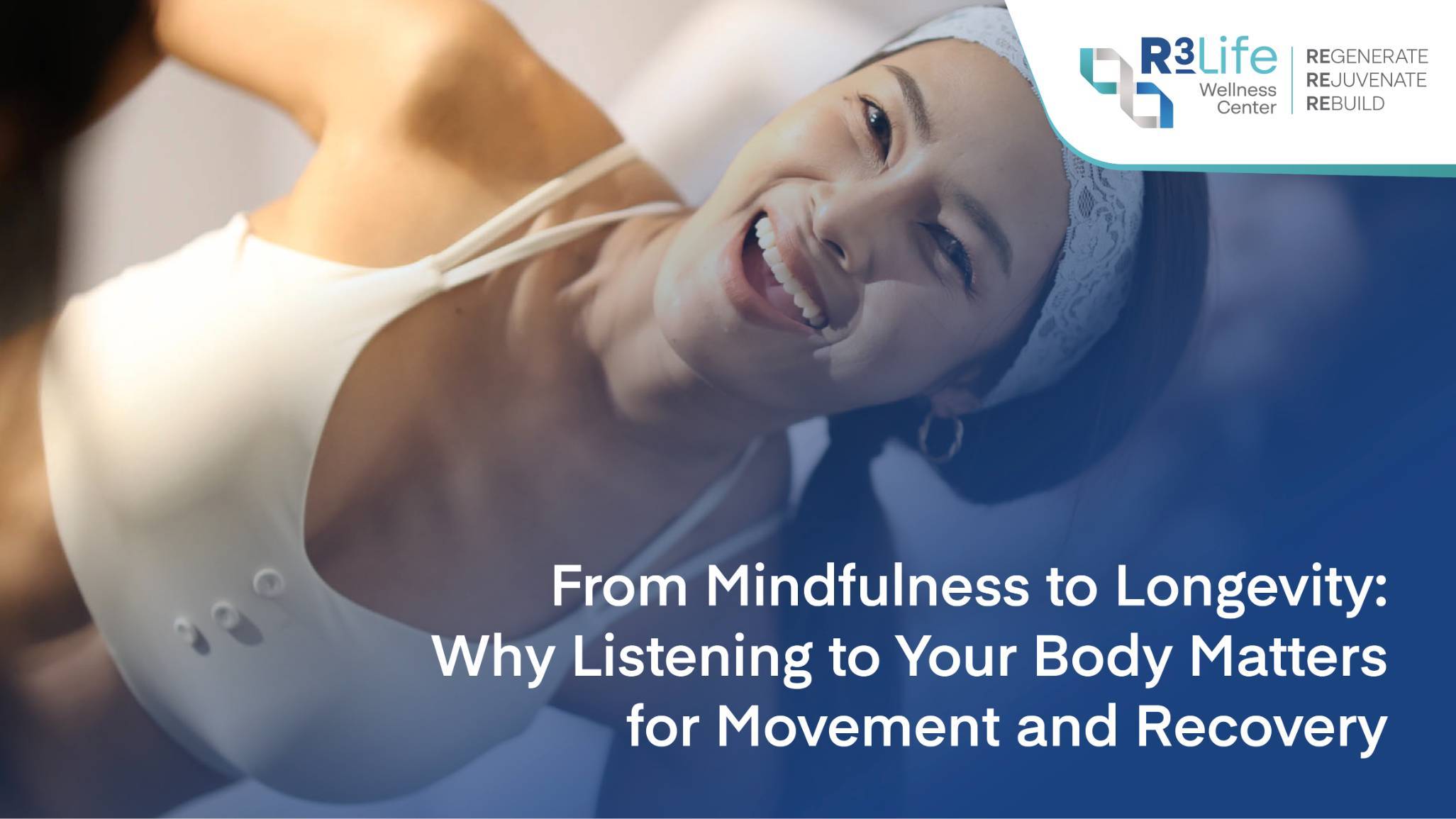 From Mindfulness to Longevity: เมื่อการดูแลสุขภาพ เริ่มจากการกลับมารับรู้ร่างกายตัวเอง  1