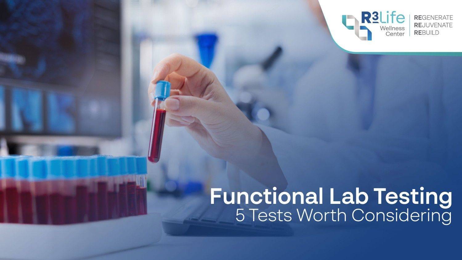 Functional Lab Testing and 5 Tests Worth Considering  1
