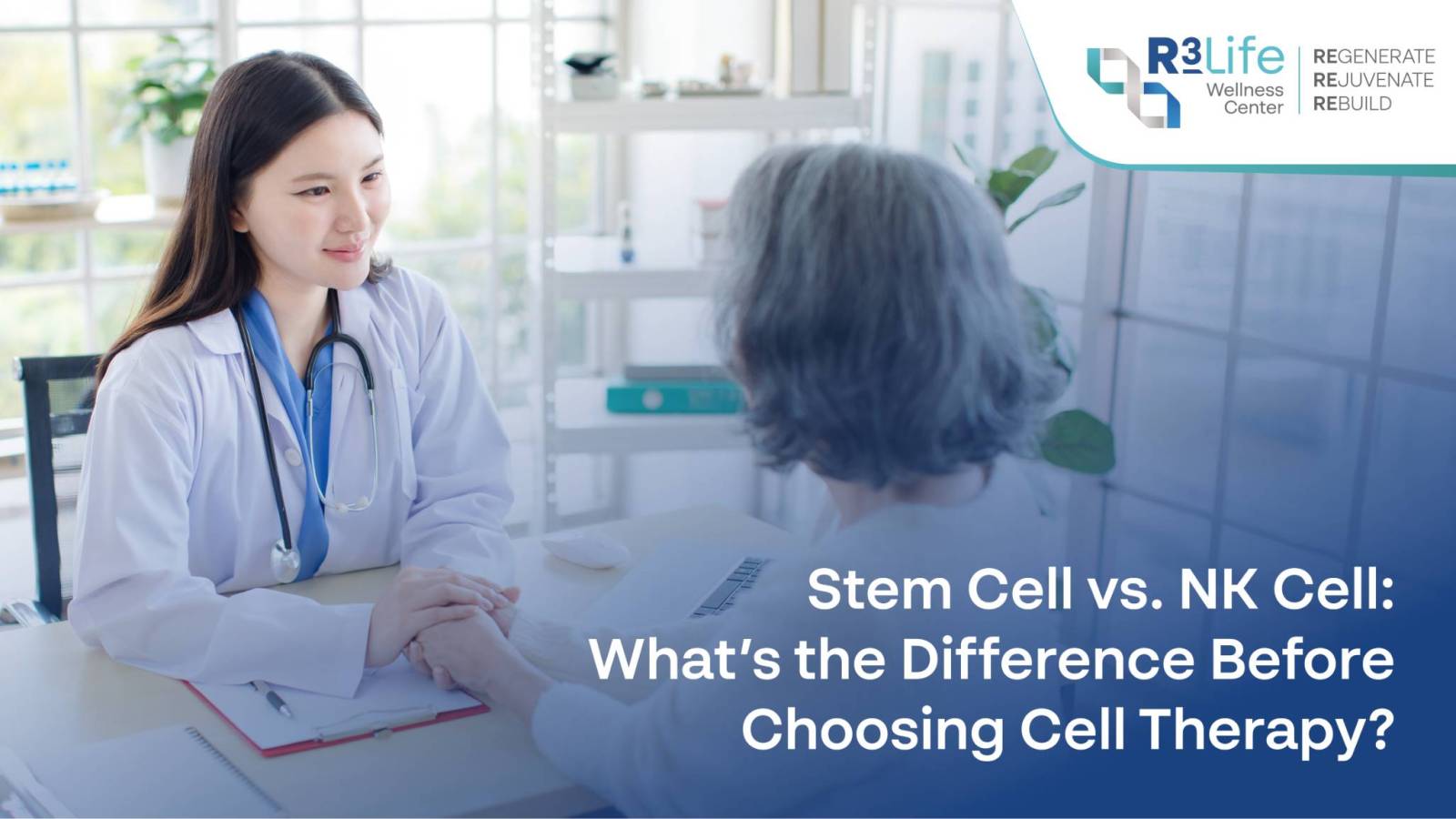 Stem Cell vs NK Cell ต่างกันอย่างไร? ก่อนเลือก Cell Therapy ควรรู้อะไร | R3 Life  1